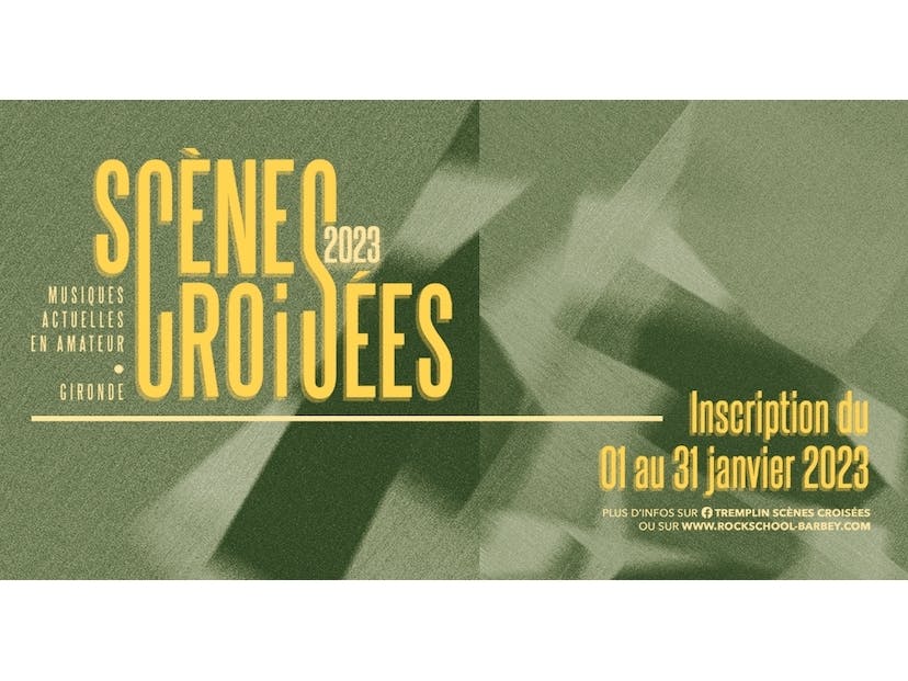 Tremplin Musical - Scènes Croisées 2023