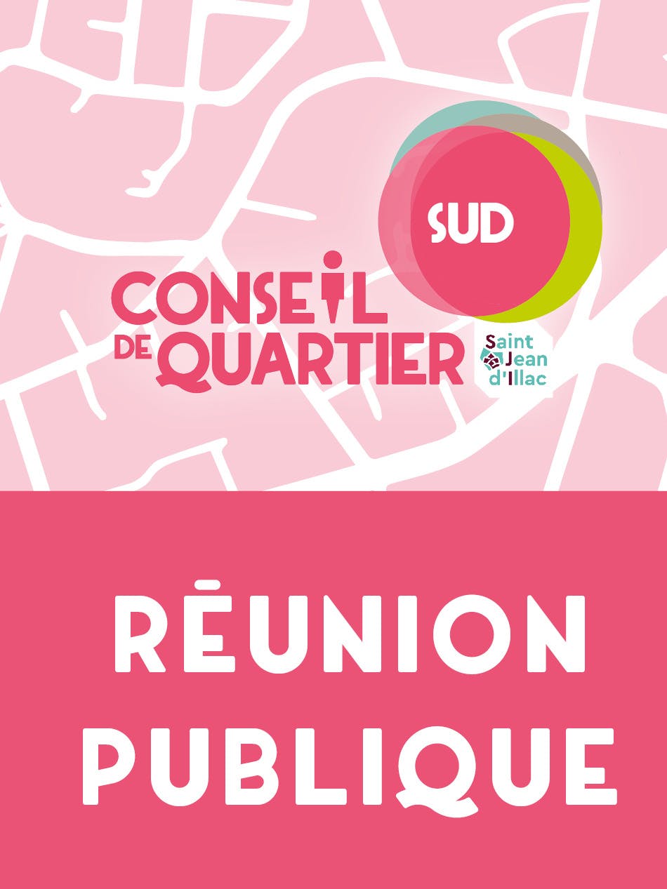 Conseil de quartier SUD - Réunion publique