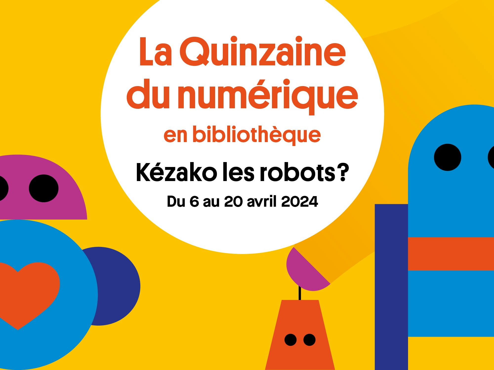 Bibliothèque - Quinzaine du numérique
