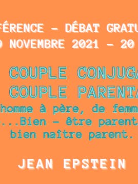Conférence-débat : du couple conjugal, au couple parental